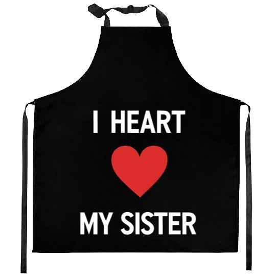 I Love My Sister Family Love Heart Gift Kitchen Aprons