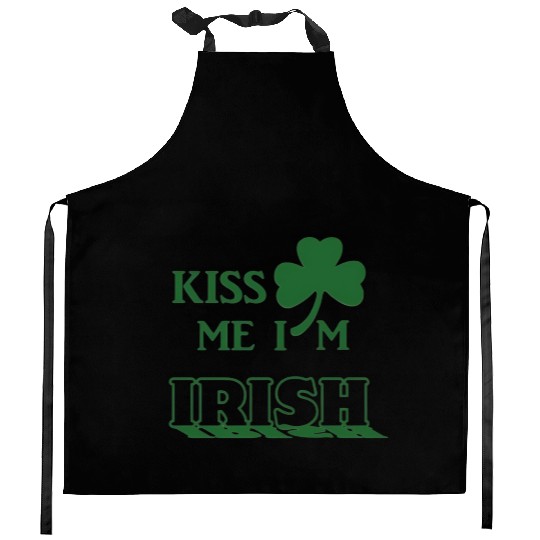 Kiss Me Im Irish 2025 Kitchen Aprons
