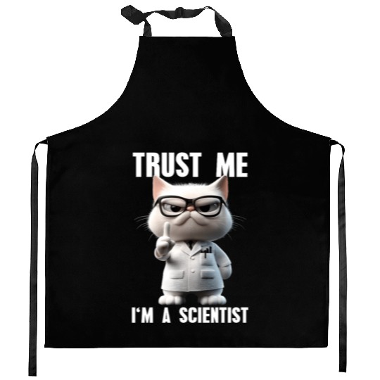 Trust Me I'm A Scientist Science Cat Meme Kitchen Aprons