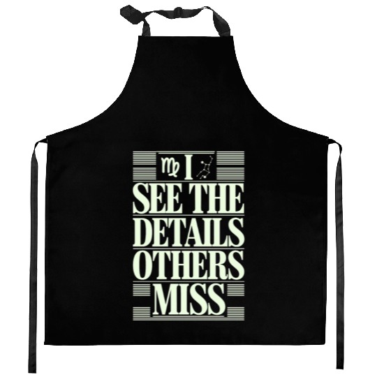 Virgo Zodiac I See The Details Others Miss Kitchen Aprons