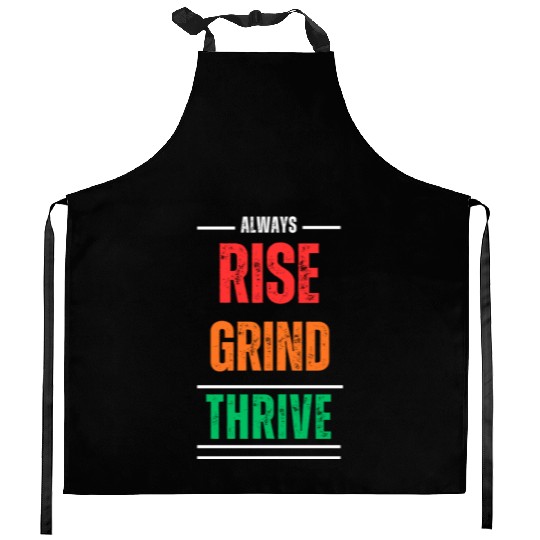 Rise, Grind, Thrive – The Resilience Mindset Kitchen Aprons