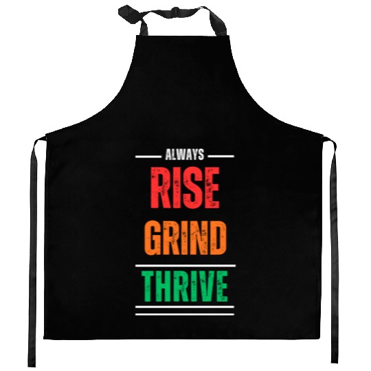 Rise, Grind, Thrive – The Resilience Mindset Kitchen Aprons