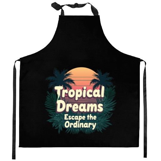 Tropical Dreams Kitchen Aprons