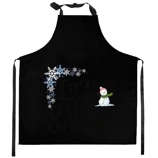 Let It Snow Funny Geek Winter Cool Design Kitchen Aprons