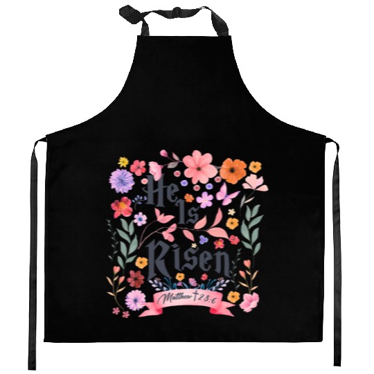 He Is Risen Kitchen Aprons