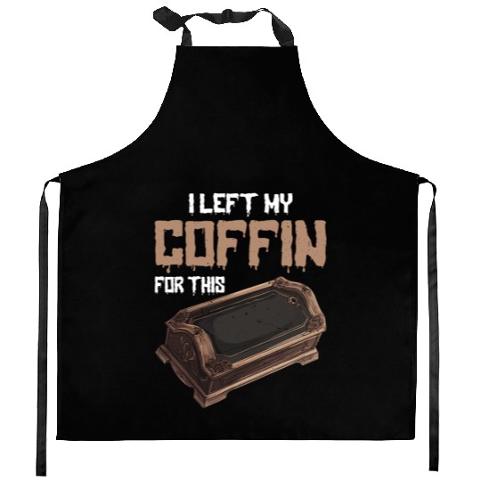 I Left My Coffin For This 2 Kitchen Aprons