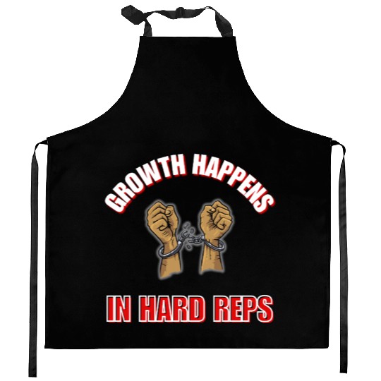 Breaking Limits: Growth Happens in the Hard Reps Kitchen Aprons