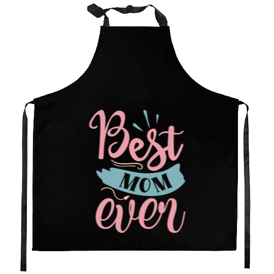 Best Mom Ever Kitchen Aprons