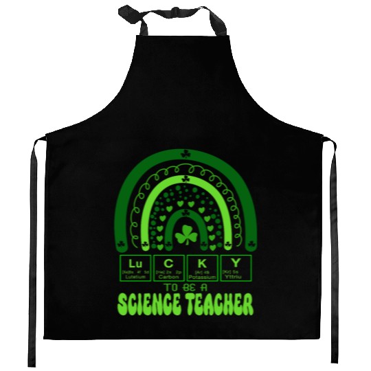 Lucky To Be A Science Teacher Chemistry St Patrick Kitchen Aprons