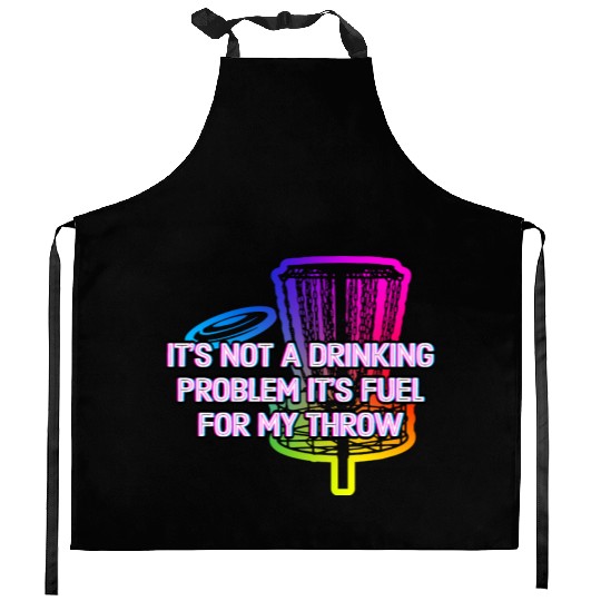 Its Fuel For My Throw Disc Golf Beer Lover Golfer Kitchen Aprons