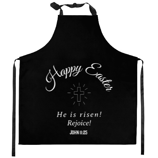 Happy Easter He is risen! Rejoice! Kitchen Aprons