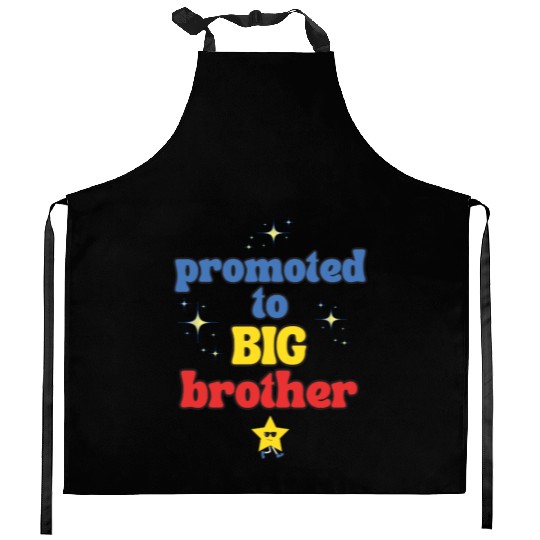 Promoted to BIG Brother – Kids & Toddler Tees Kitchen Aprons