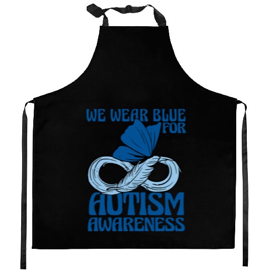 We Wear Blue for Autism Awareness Support Advocacy Kitchen Aprons