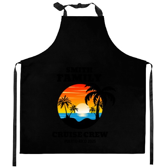 smith family cruise crew puerto rico 2025 Kitchen Aprons