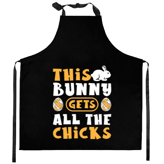 This Bunny Gets All The Chicks Funny Easter Egg Kitchen Aprons