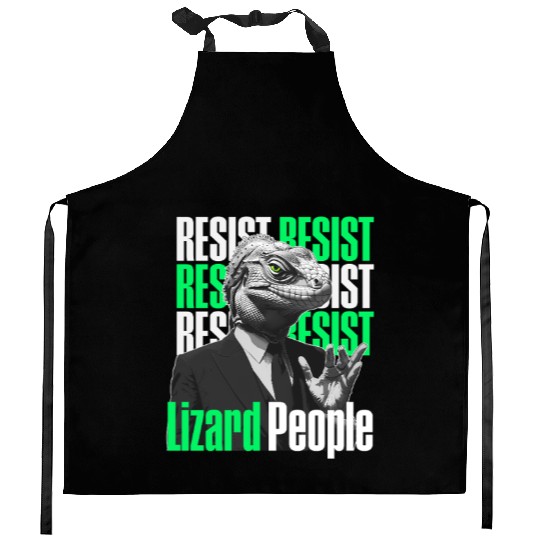 Resist Reptilians Lizard People Kitchen Aprons