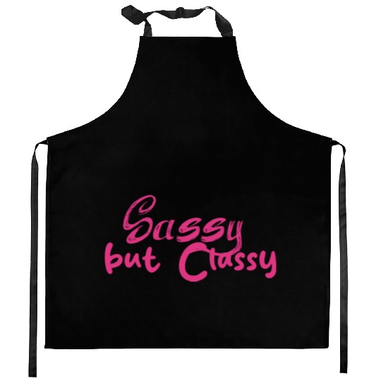 Sassy but Classy - Women's day Kitchen Aprons