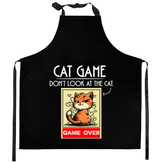 Cat Meme Game Humor Don’t Look Game Over Design. Kitchen Aprons