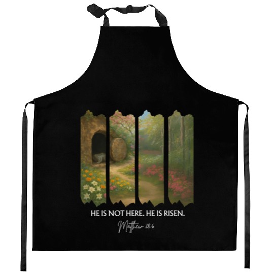 He is Not Here. He is Risen Kitchen Aprons