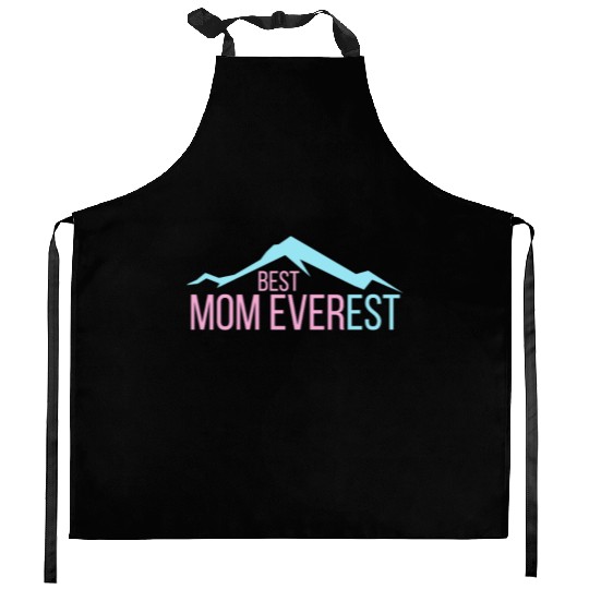Best Mom Ever Mama Mother's Day Mount Everest Kitchen Aprons