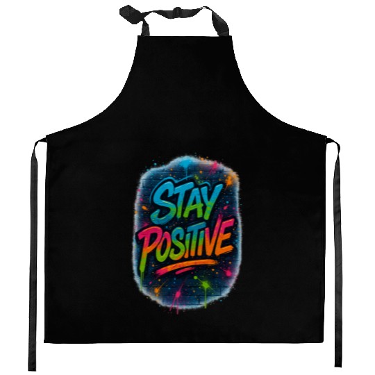 Graffiti Style Stay Positive Urban Art Kitchen Aprons