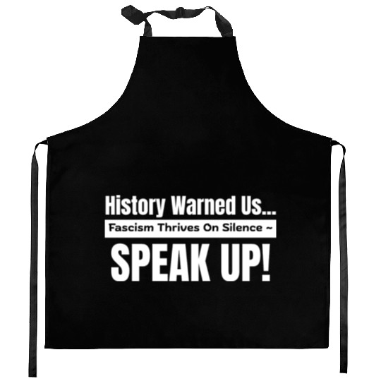 History Warned Us Kitchen Aprons