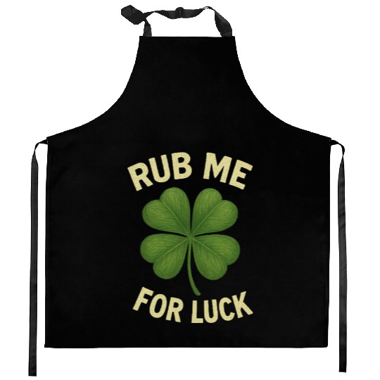 Rub Me for Luck Four-Leaf Clover Kitchen Aprons