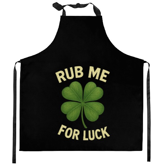 Rub Me for Luck Four-Leaf Clover Kitchen Aprons
