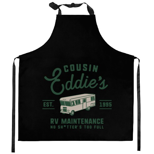 Cousin Eddie s RV Maintenance Funny Movie Kitchen Aprons