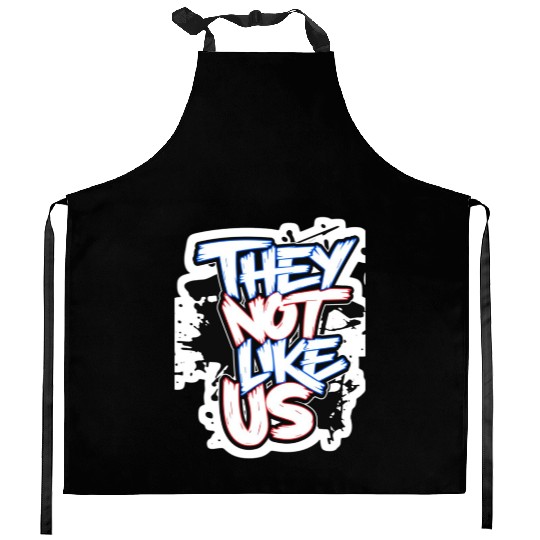 They Not Like Us Kitchen Aprons