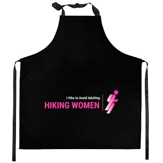 I Hike To Avoid Adulting, Women Hiking Kitchen Aprons