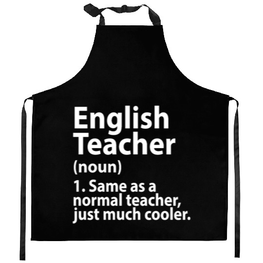 English teacher definition Kitchen Aprons