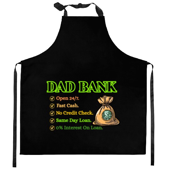 Bank Of Dad Kitchen Aprons