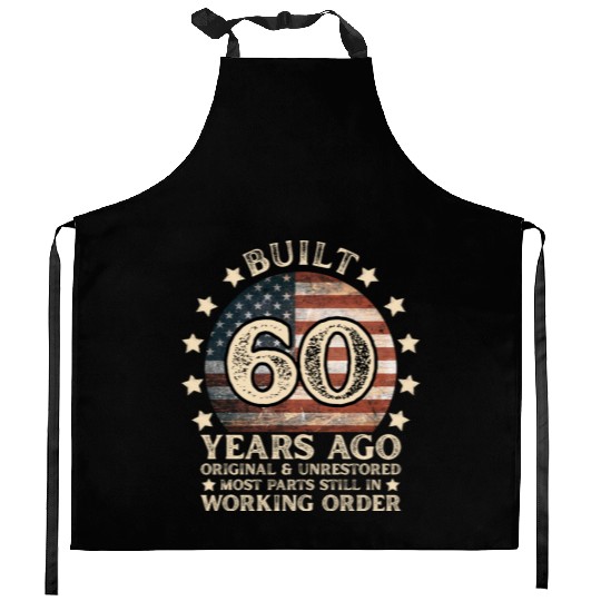Built 60 Years 60th Birthday Kitchen Aprons