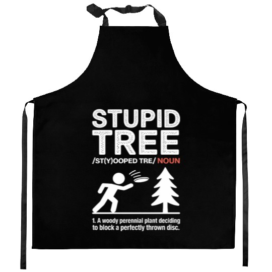 Funny Stupid Tree Frisbee Golf Memes Disc Golf Kitchen Aprons