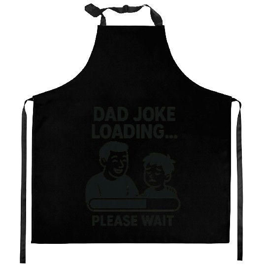 Dad Joke Loading Funny Father's Day Gift Kitchen Aprons