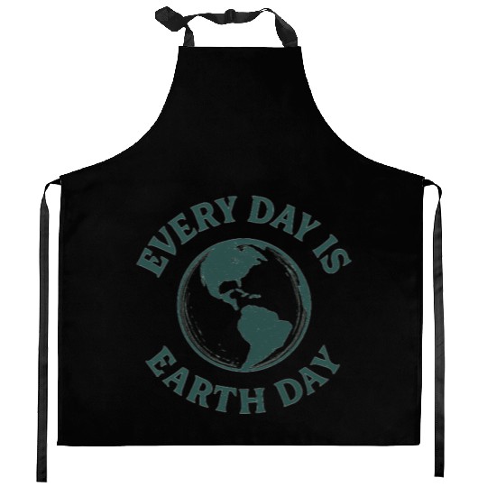 Nature lovers every day is earth day Kitchen Aprons