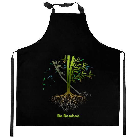 Be Bamboo: Grow Strong, Rise High Kitchen Aprons