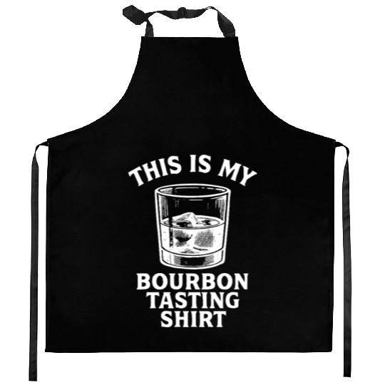 This Is My Bourbon Tasting Kitchen Aprons Bourbon