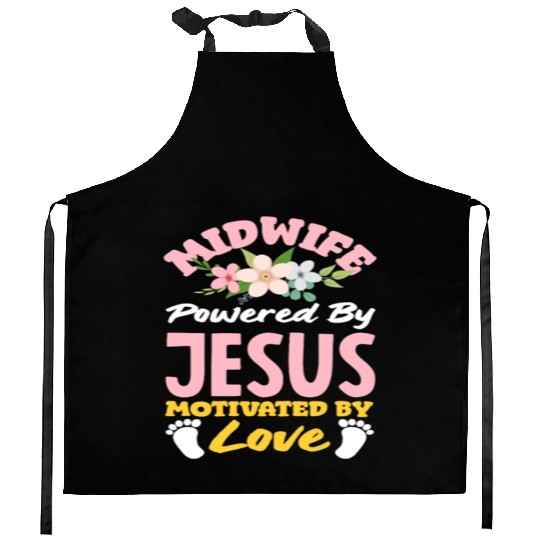 Midwife Powered by Jesus Motivated by Love Kitchen Aprons
