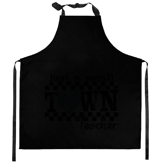 Small Town Teacher Back To School Kitchen Aprons