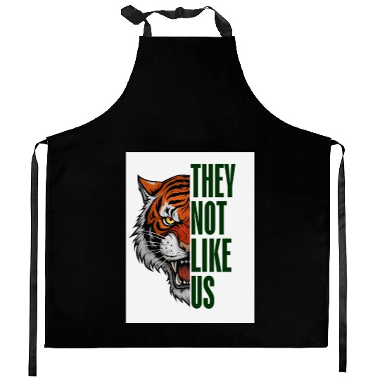 Fearless Tiger - They Not Like Us Kitchen Aprons