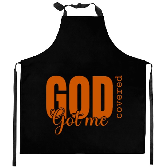 God Got Me Covered - Faith-Based Christian Apparel Kitchen Aprons