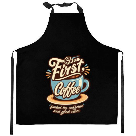 But First Coffee Kitchen Aprons