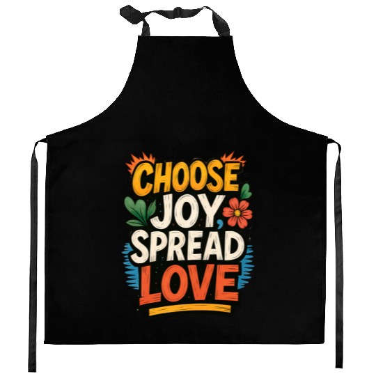 Choose Joy Spread Love Kitchen Aprons