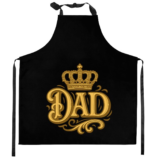 Royal Dad – Crown for Father's Day gift Kitchen Aprons