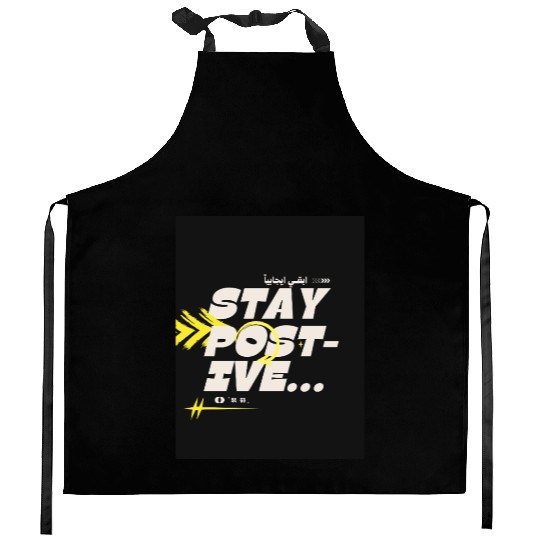 Stay Positive | Motivational Aesthetic Kitchen Aprons