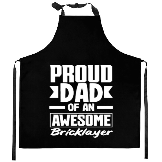 Bricklayer Proud Dad Of An Awesome Kitchen Aprons
