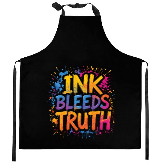 INK BLEEDS TRUTH - Bold Graffiti Style Typography Kitchen Aprons