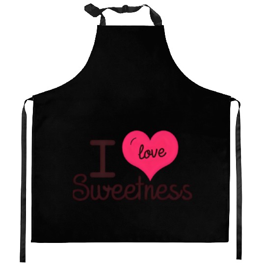 I Love Sweetness Kitchen Aprons, Cute Valentine’s Gift